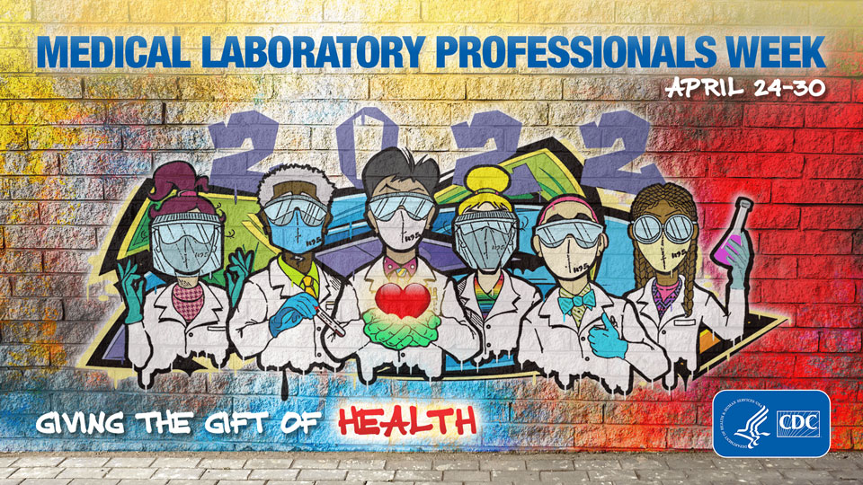 Giving the Gift of Health – Lab Professionals Week